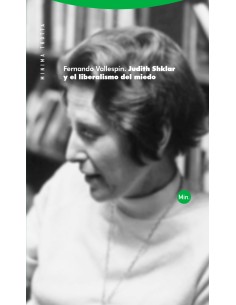 Judith Shklar y el liberalismo del miedo