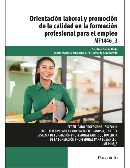 Orientacion laboral y promocion de la calidad en la formacion profesional para el empleo