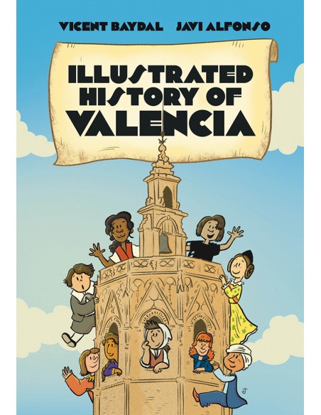 Illustrated history of Valencia
