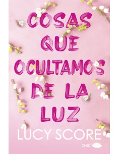 Cosas que ocultamos de la luz