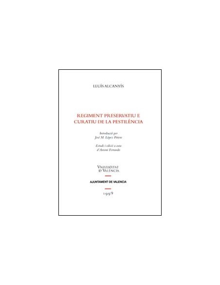REGIMENT PRESERVATIU E CURATIU DE LA PESTILENCIA
