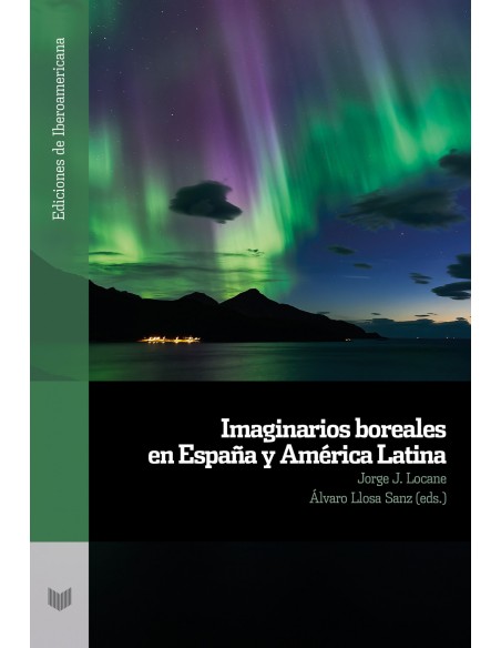 Imaginarios boreales en espana y america latina