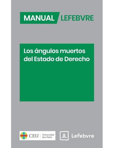 MANUAL LOS ANGULOS MUERTOS DEL ESTADO DE DERECHO