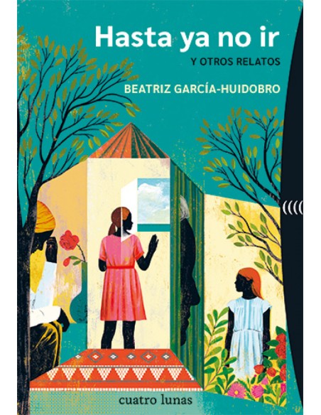 Hasta ya no ir y otros relatos