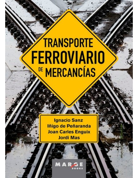 TRANSPORTE FERROVIARIO DE MERCANCIAS