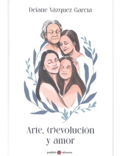 Arte revolucion y amor