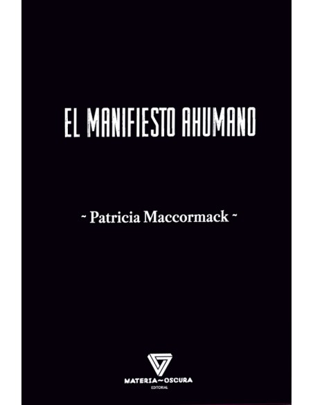 EL MANIFIESTO AHUMANO