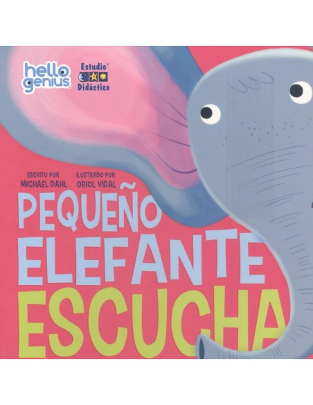 PEQUENO ELEFANTE ESCUCHA