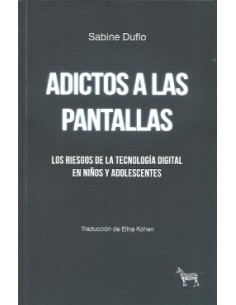 ADICTOS A LAS PANTALLAS