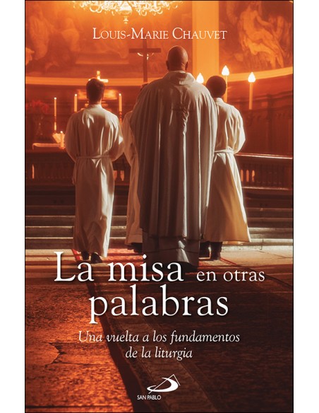 LA MISA EN OTRAS PALABRAS