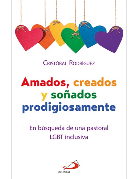 AMADOS CREADOS Y SONADOS PRODIGIOSAMENTE