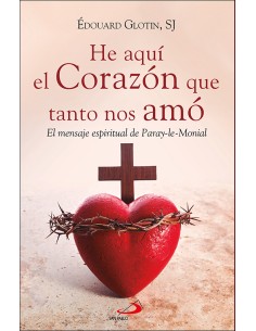 HE AQUI EL CORAZON QUE TANTO NOS AMO