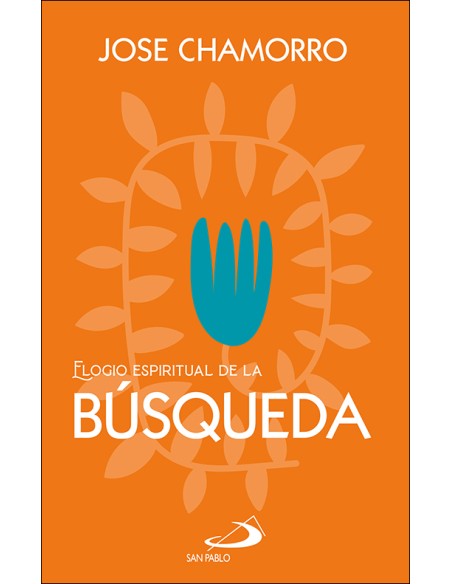 ELOGIO ESPIRITUAL DE LA BUSQUEDA