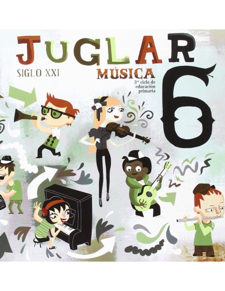 09JUGLAR SIGLO XXI 6OPRIMARIA MUSICA