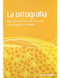 10ORTOGRAFIA PARA APRENDER NORMAS Y USOS GRAFIAS ESPANOL