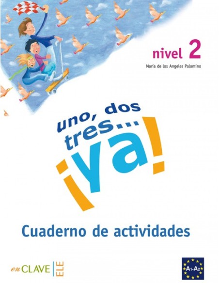 UN DOS TRES YANIVEL 2 CUADERNO ACTIVIDADES