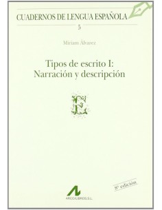 Tipos de escrito I narracion y descripcion