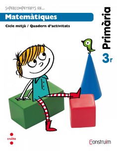Quadern matematiques 3R primaria construim