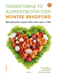 Transforma tu alimentacion con Montse Bradford