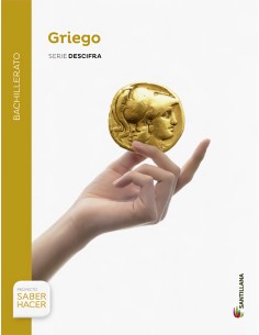 GRIEGO GERIE DESCIFRA BACHILLERATO SABER HACER SANTILLANA