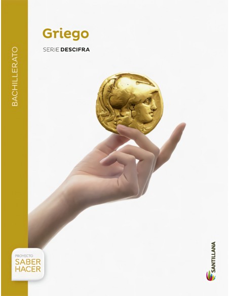 GRIEGO GERIE DESCIFRA BACHILLERATO SABER HACER SANTILLANA