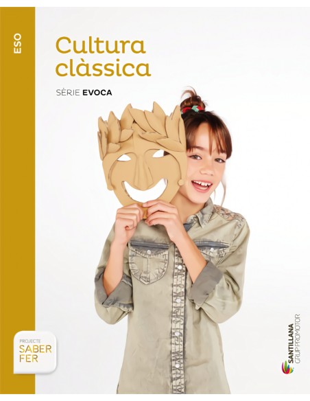 CULTURA CLASSICA SERIE EVOCA ESO SABER FER GRUP PROMOTOR