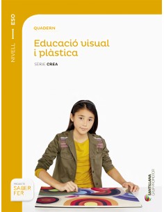 QUADERN EDUCACIO VISUAL I PLASTICA NIVEL I ESO SERIE CREA GRUP PROMOTOR