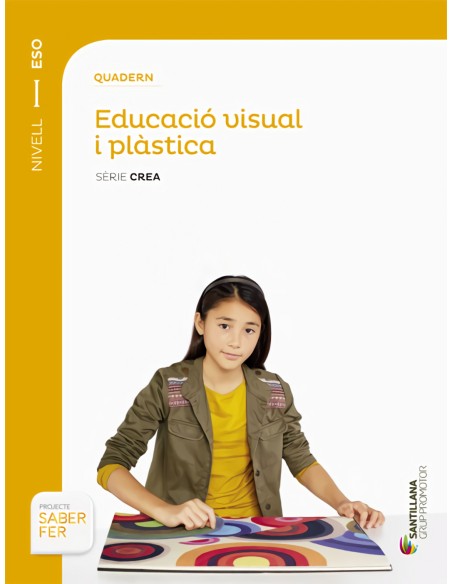 QUADERN EDUCACIO VISUAL I PLASTICA NIVEL I ESO SERIE CREA GRUP PROMOTOR