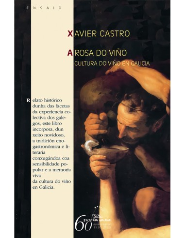 A rosa do vino Cultura do vino en Galicia