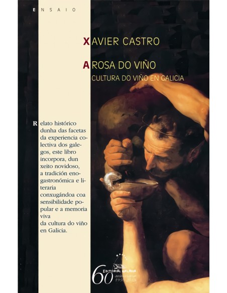 A rosa do vino Cultura do vino en Galicia