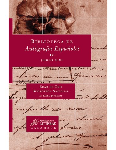 Biblioteca de Autografos Espanoles IV