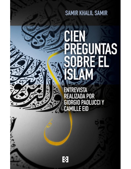Cien Preguntas Sobre El Islam
