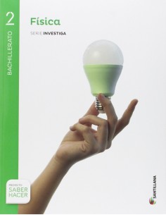 2BTO FISICA S INVESTIGA SABER HACER ED16