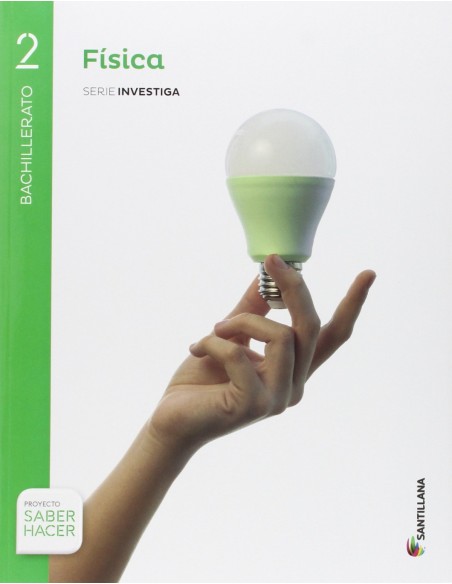 2BTO FISICA S INVESTIGA SABER HACER ED16