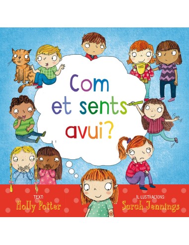 Com et sents avui