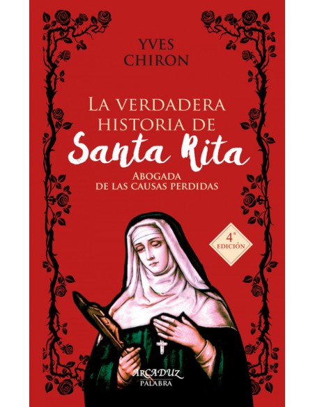 LA VERDADERA HISTORIA DE SANTA RITA