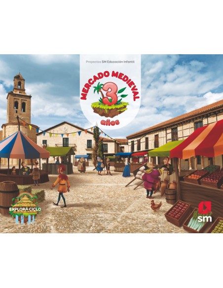 MERCADO MEDIEVAL 3 ANOS NIVEL 1 PROYECTO EXPLORA