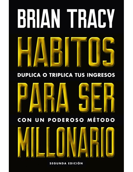 HABITOS PARA SER MILLONARIO