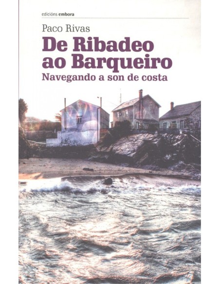 DE RIBADEO AO BARQUEIRO