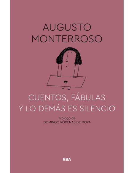 CUENTOS FABULAS Y LO DEMAS ES SILENCIO