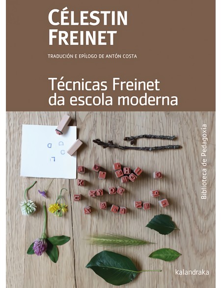 TECNICAS FREINET DA ESCOLA MODERNA