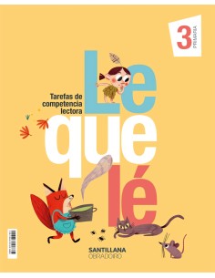 LEQUELE TAREFAS DE COMPETENCIA LECTORA 3 PRIMARIA