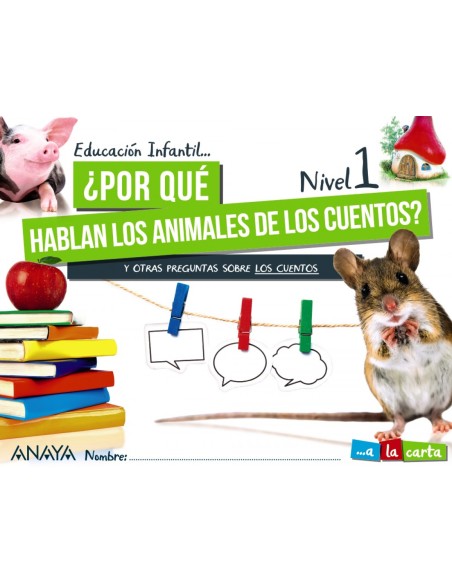 INF 3 POR QUE HABLAN LOS ANIMALES DE LOS CUENTOS NIVEL 1 2021