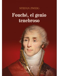 Fouche el genio tenebroso