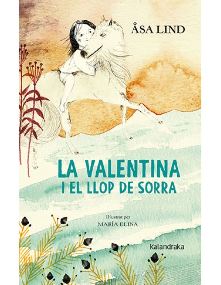 La Valentina i el Llop de Sorra La Valentina i el Llop de Sorra