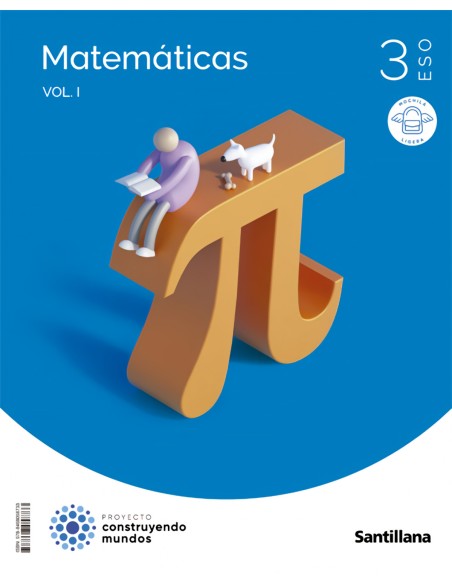 MATEMATICAS ACADEMICAS 3ESO MOCHILA LIGERA CONSTRUYENDO MUNDOS SANTILLANA