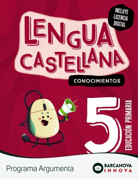 Argumenta 5 Lengua castellana Conocimientos