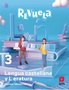 Lengua castellana y Literatura 3 Primaria Revuela Trimestres