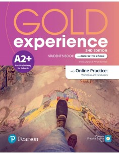 Gold experience A2Plus With Student s book Online practice Per le Scuole sup
