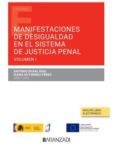 Manifestaciones de desigualdad en el sistema de justicia penal Papel e book